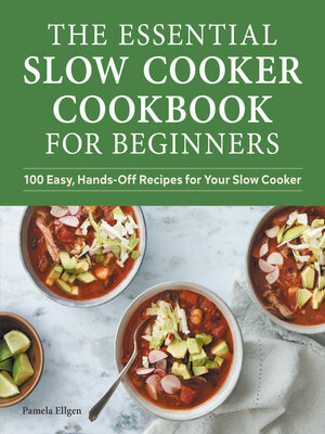 cover image of The Essential Slow Cooker Cookbook for Beginners
